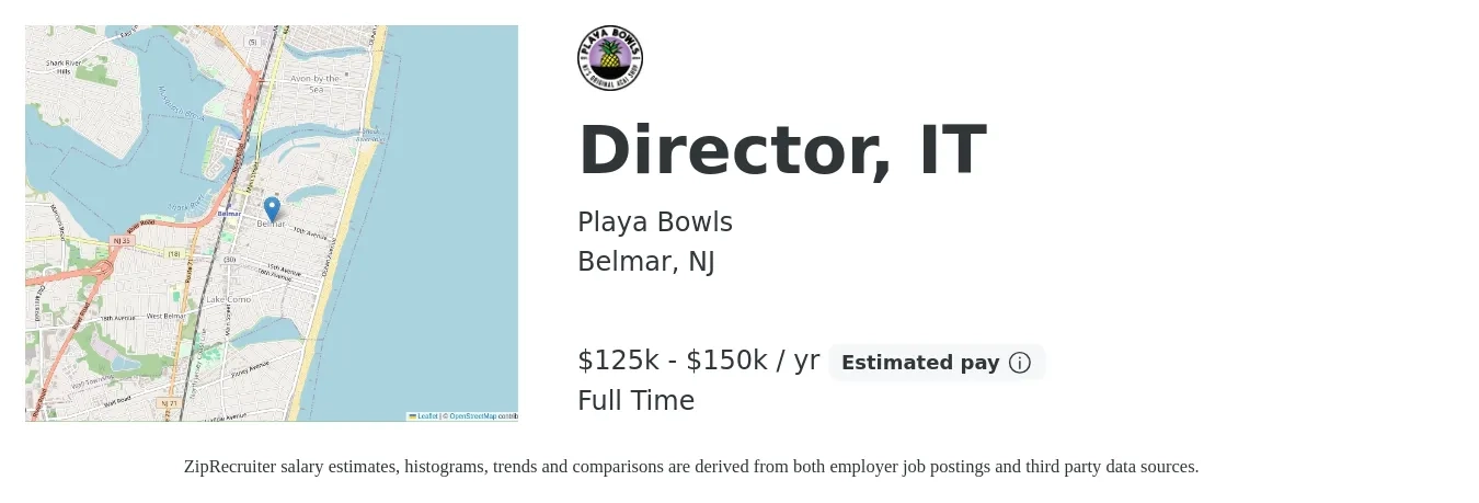 Playa Bowls job posting for a Director, IT in Belmar, NJ with a salary of $125,000 to $150,000 Yearly with a map of Belmar location.