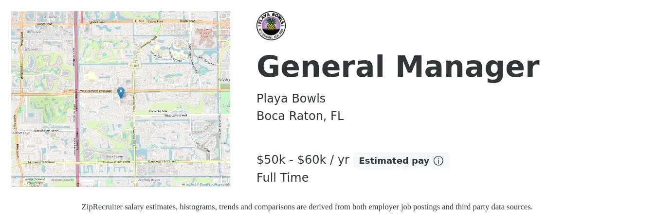 Playa Bowls job posting for a General Manager in Boca Raton, FL with a salary of $50,000 to $60,000 Yearly with a map of Boca Raton location.