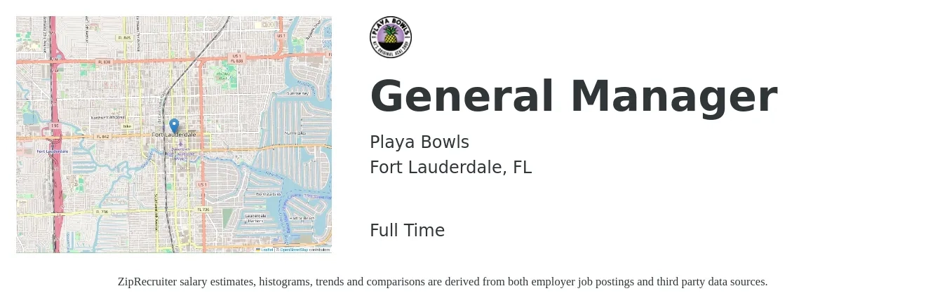 Playa Bowls job posting for a General Manager in Fort Lauderdale, FL with a salary of $47,200 to $70,500 Yearly with a map of Fort Lauderdale location.