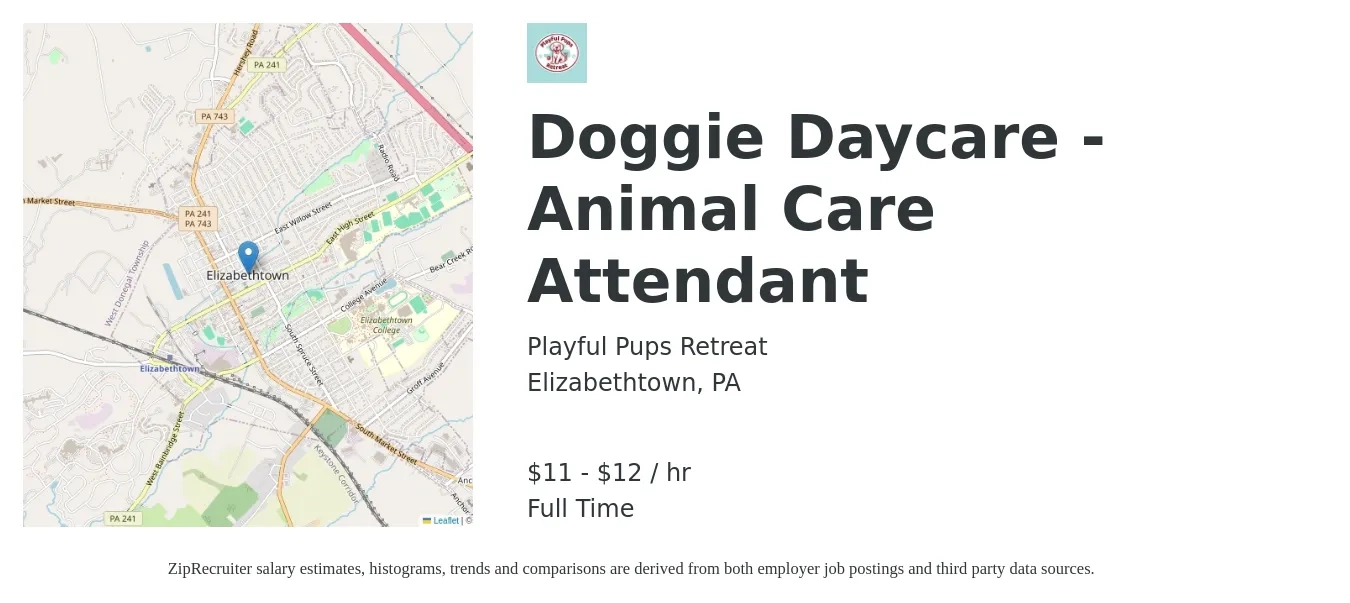 Playful Pups Retreat job posting for a Doggie Daycare - Animal Care Attendant in Elizabethtown, PA with a salary of $13 to $14 Hourly with a map of Elizabethtown location.