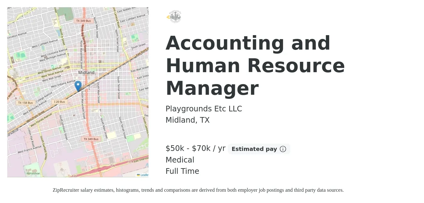 Playgrounds Etc LLC job posting for a Accounting and Human Resource Manager in Midland, TX with a salary of $50,000 to $70,000 Yearly and benefits including medical, pto, and retirement with a map of Midland location.