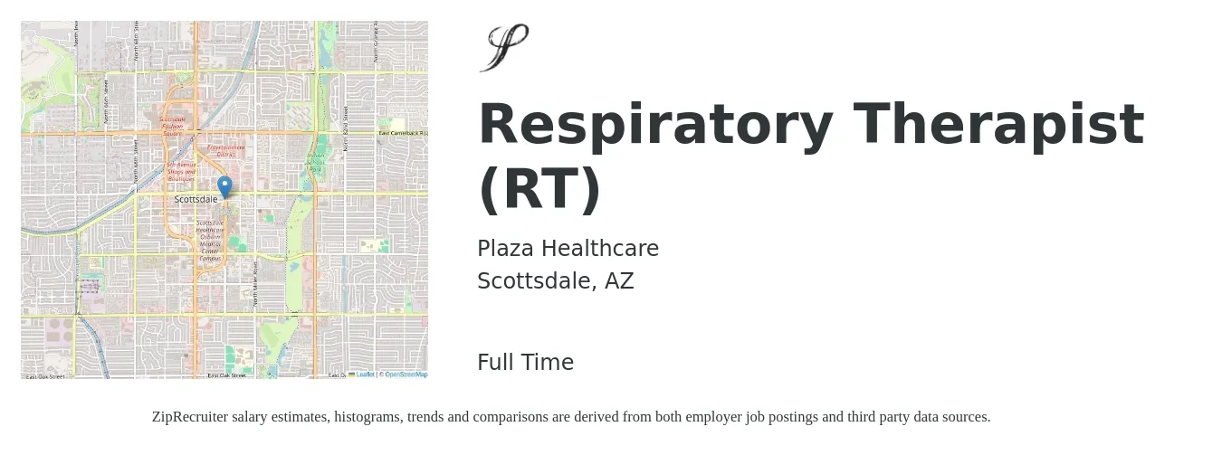 Plaza Healthcare job posting for a Respiratory Therapist (RT) in Scottsdale, AZ with a salary of $30 to $54 Hourly with a map of Scottsdale location.