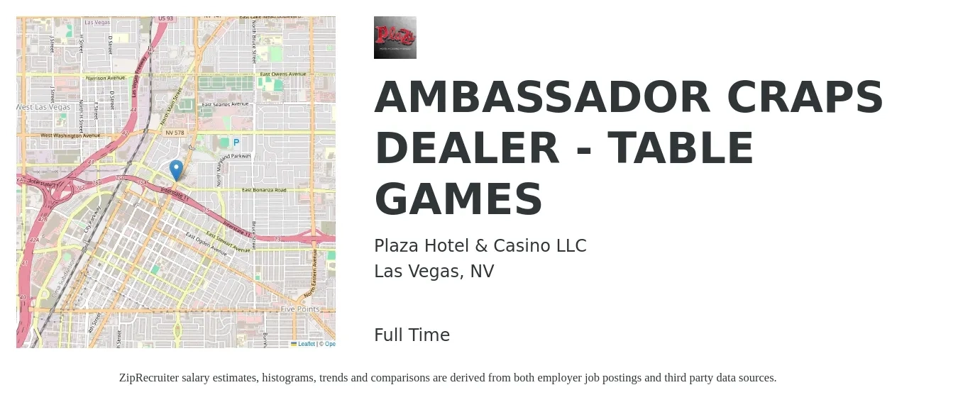 Plaza Hotel & Casino LLC job posting for a AMBASSADOR CRAPS DEALER - TABLE GAMES in Las Vegas, NV with a salary of $11 to $15 Hourly with a map of Las Vegas location.
