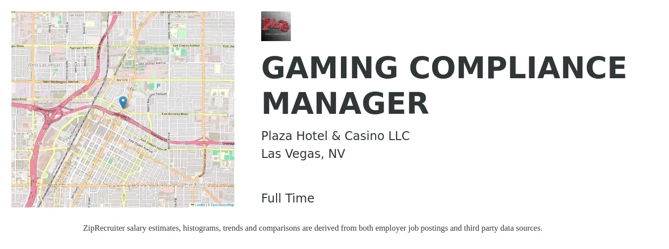 Plaza Hotel & Casino LLC job posting for a GAMING COMPLIANCE MANAGER in Las Vegas, NV with a salary of $66,900 to $111,300 Yearly with a map of Las Vegas location.