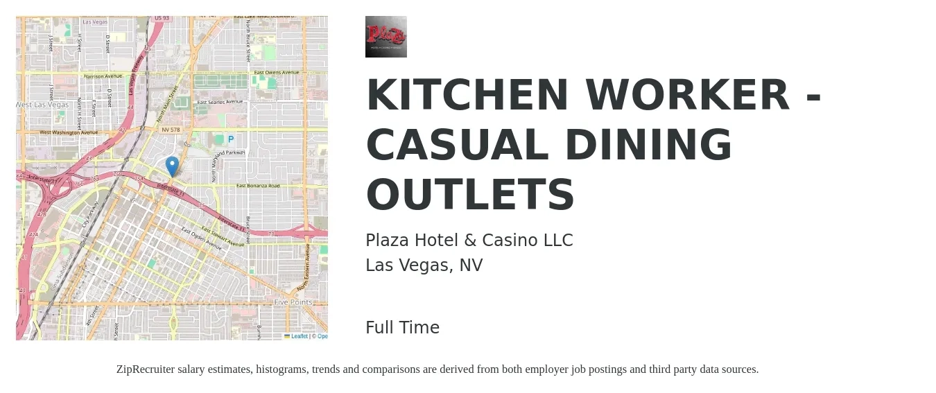 Plaza Hotel & Casino LLC job posting for a KITCHEN WORKER - CASUAL DINING OUTLETS in Las Vegas, NV with a salary of $11 to $16 Hourly with a map of Las Vegas location.
