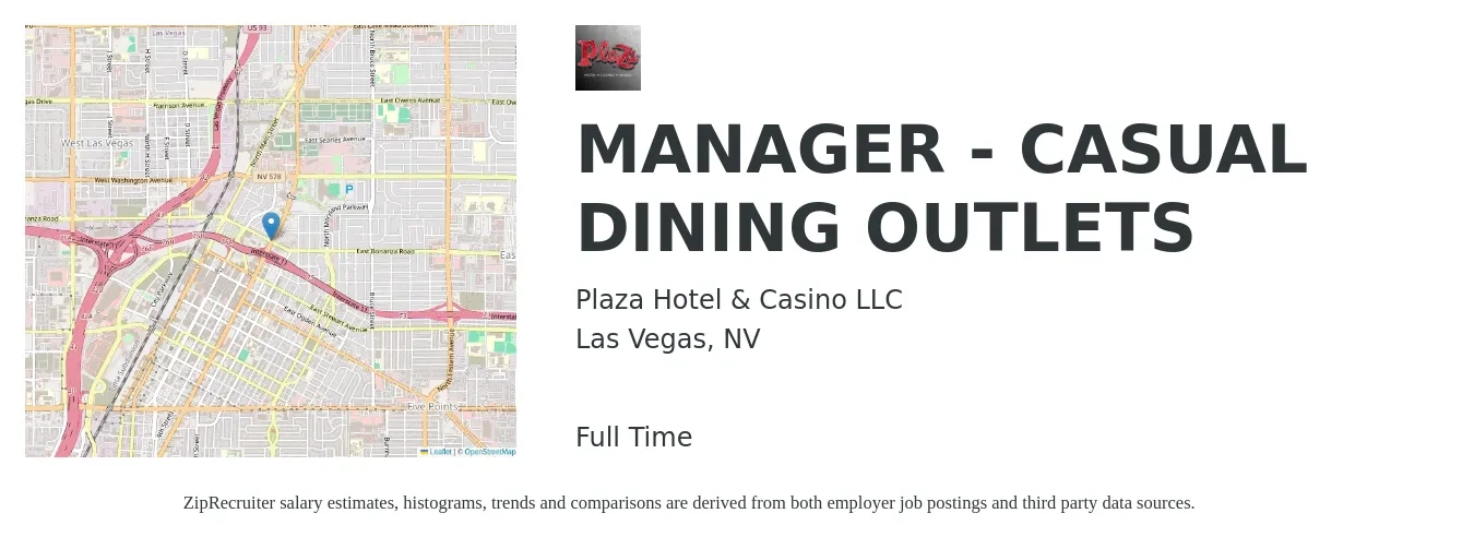 Plaza Hotel & Casino LLC job posting for a MANAGER - CASUAL DINING OUTLETS in Las Vegas, NV with a salary of $42,000 to $129,900 Yearly with a map of Las Vegas location.