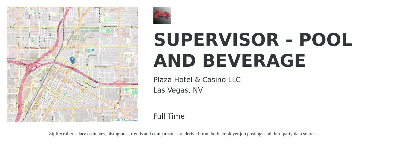 Plaza Hotel & Casino LLC job posting for a SUPERVISOR - POOL AND BEVERAGE in Las Vegas, NV with a salary of $16 to $23 Hourly with a map of Las Vegas location.
