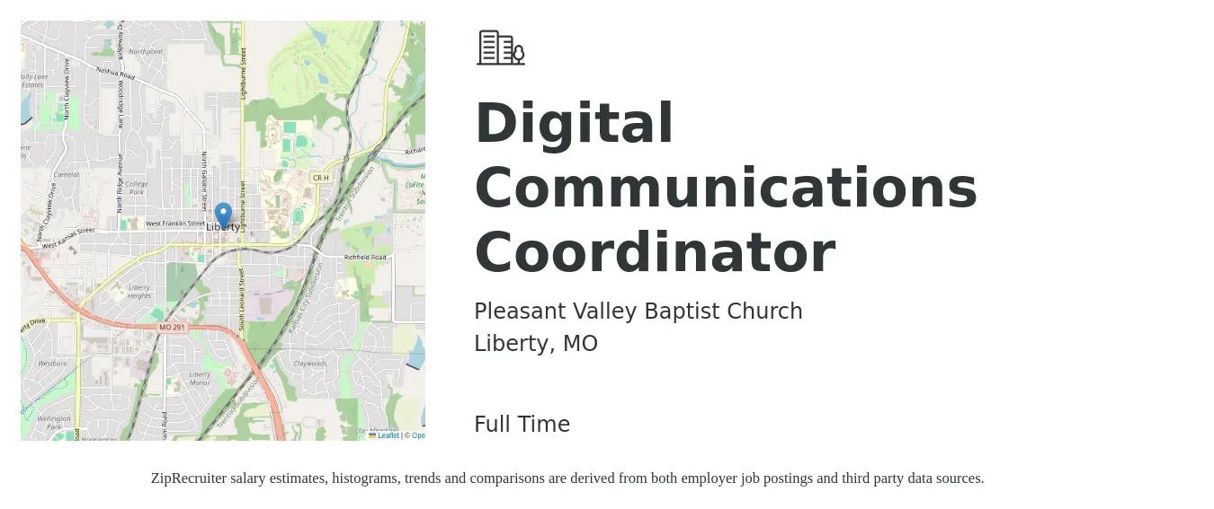 Pleasant Valley Baptist Church job posting for a Digital Communications Coordinator in Liberty, MO with a salary of $43,900 to $63,200 Yearly with a map of Liberty location.