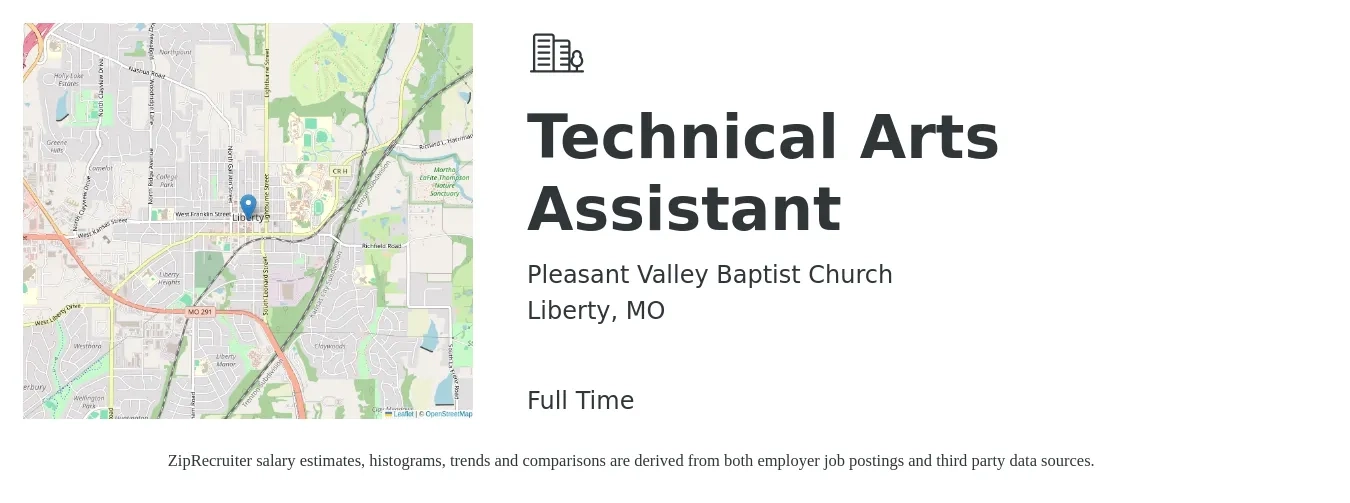 Pleasant Valley Baptist Church job posting for a Technical Arts Assistant in Liberty, MO with a salary of $35,400 to $41,500 Yearly with a map of Liberty location.