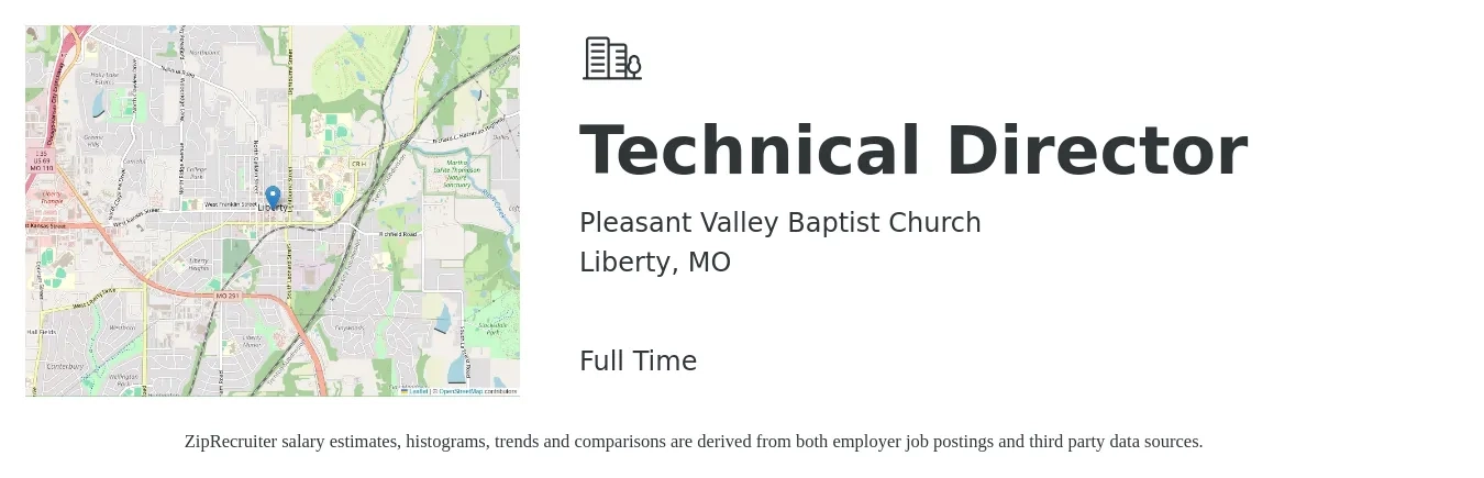Pleasant Valley Baptist Church job posting for a Technical Director in Liberty, MO with a salary of $64,200 to $145,800 Yearly with a map of Liberty location.