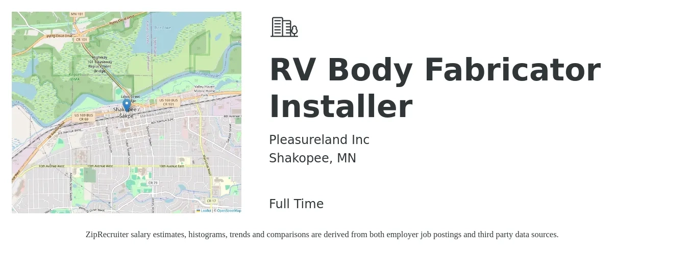 Pleasureland Inc job posting for a RV Body Fabricator Installer in Shakopee, MN with a salary of $22 to $32 Hourly with a map of Shakopee location.