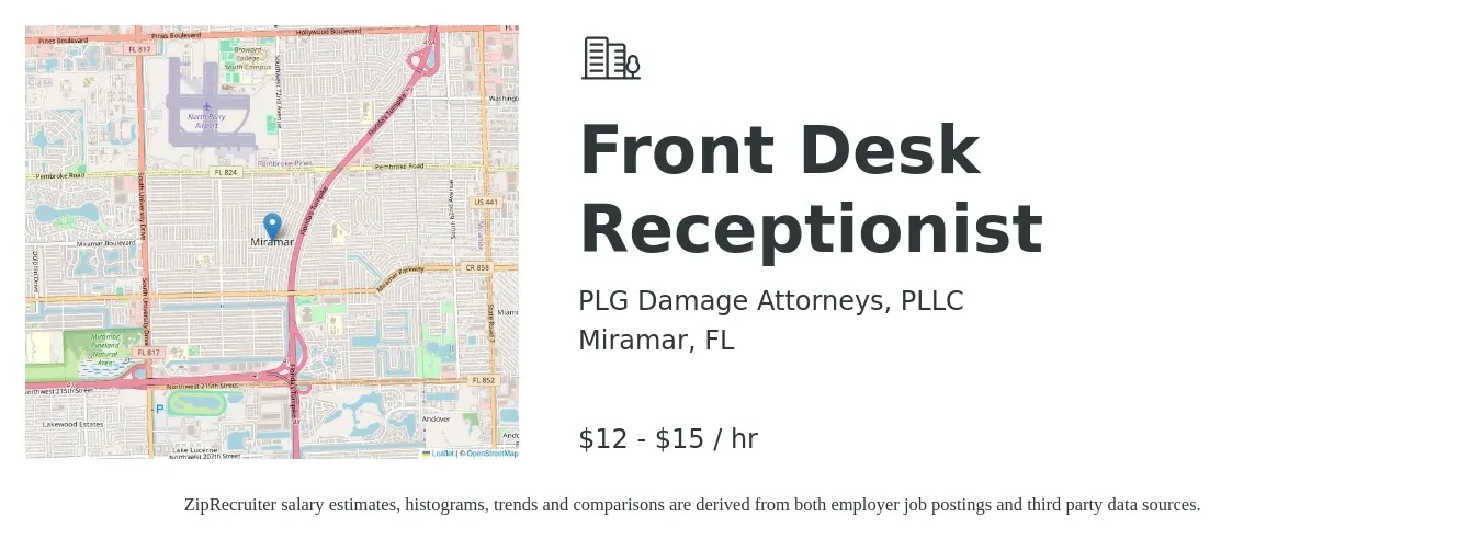 PLG Damage Attorneys, PLLC job posting for a Front Desk Receptionist in Miramar, FL with a salary of $13 to $16 Hourly with a map of Miramar location.