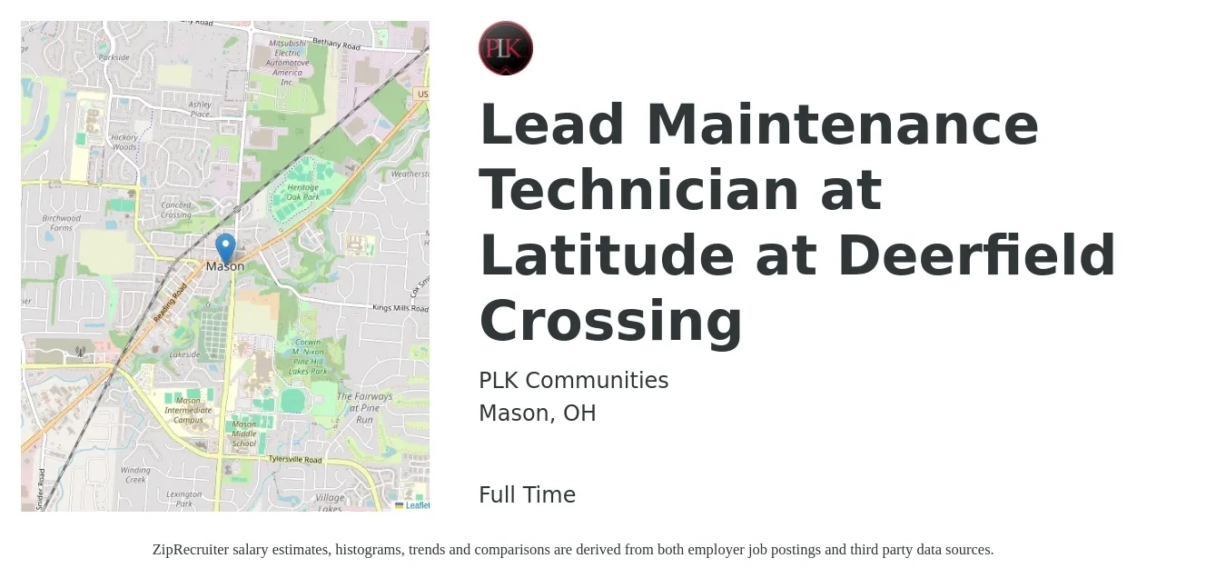 PLK Communities job posting for a Lead Maintenance Technician at Latitude at Deerfield Crossing in Mason, OH with a salary of $21 to $30 Hourly with a map of Mason location.