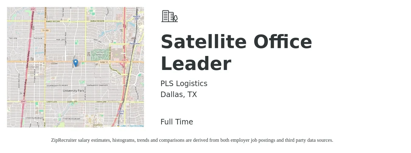 PLS Logistics job posting for a Satellite Office Leader in Dallas, TX with a salary of $44,000 to $80,600 Yearly with a map of Dallas location.