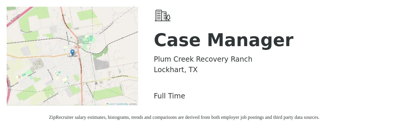 Plum Creek Recovery Ranch job posting for a Case Manager in Lockhart, TX with a salary of $18 to $24 Hourly with a map of Lockhart location.
