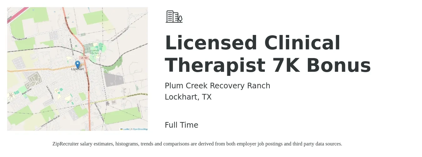 Plum Creek Recovery Ranch job posting for a Licensed Clinical Therapist 7K Bonus in Lockhart, TX with a salary of $54,700 to $73,500 Yearly with a map of Lockhart location.