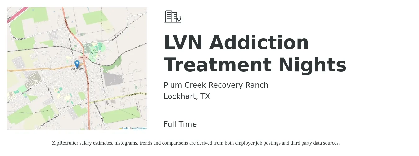 Plum Creek Recovery Ranch job posting for a LVN Addiction Treatment Nights in Lockhart, TX with a salary of $25 to $34 Hourly with a map of Lockhart location.