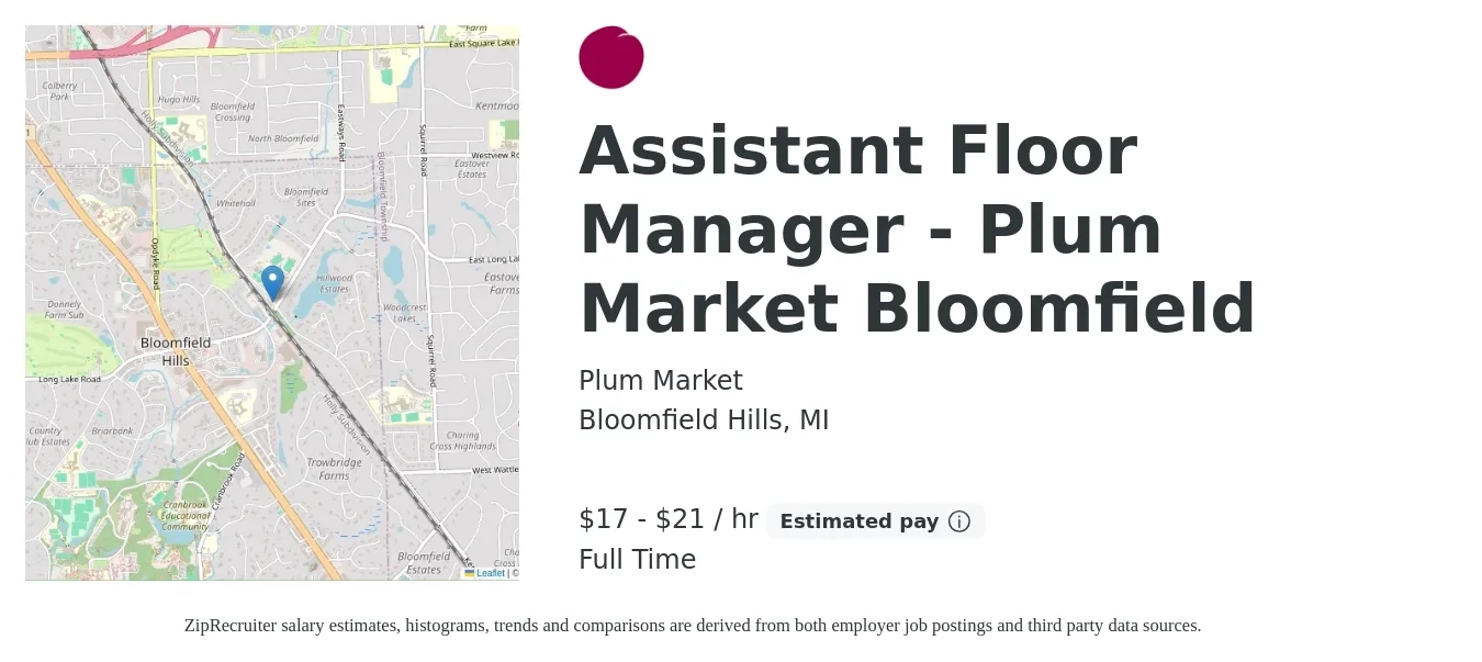 Plum Market job posting for a Assistant Floor Manager - Plum Market Bloomfield in Bloomfield Hills, MI with a salary of $18 to $22 Hourly with a map of Bloomfield Hills location.