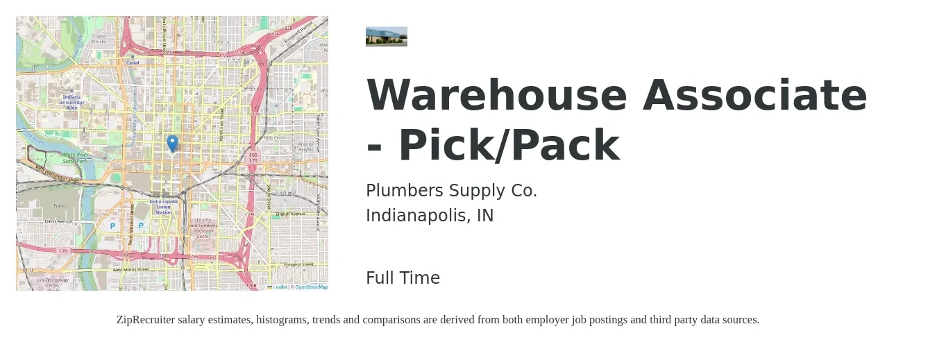 Plumbers Supply Co. job posting for a Warehouse Associate - Pick/Pack in Indianapolis, IN with a salary of $15 to $18 Hourly with a map of Indianapolis location.