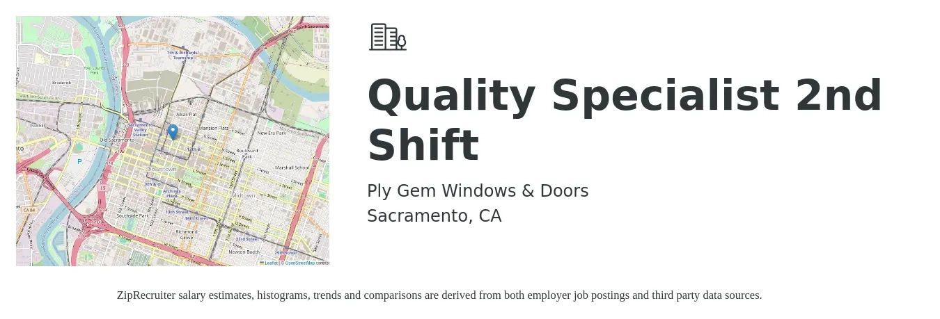 Ply Gem Windows & Doors job posting for a Quality Specialist 2nd Shift in Sacramento, CA with a salary of $22 Hourly with a map of Sacramento location.