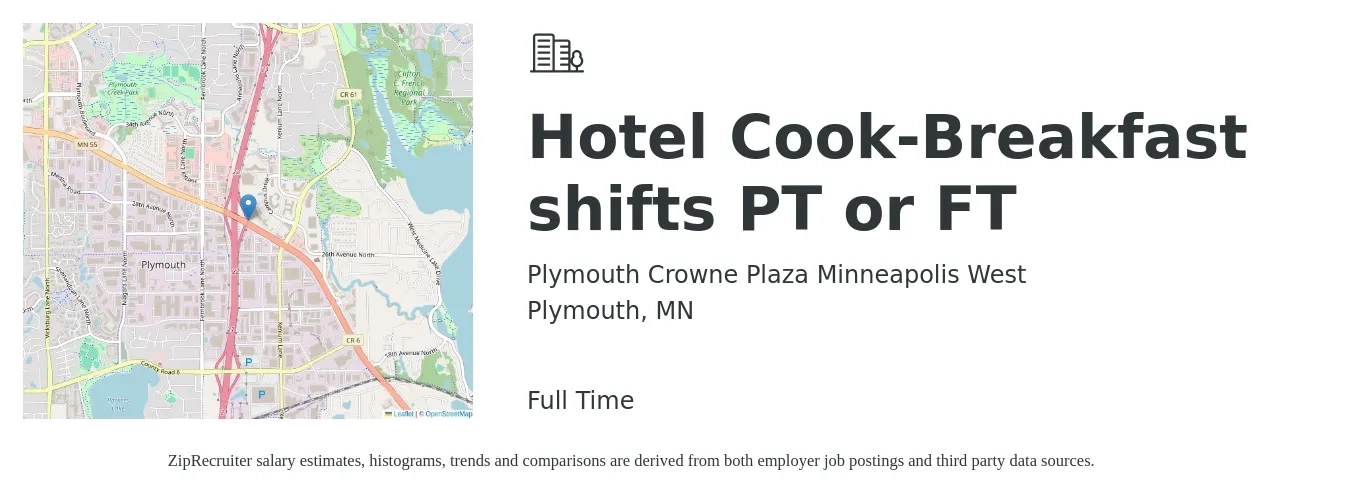 Plymouth Crowne Plaza Minneapolis West job posting for a Hotel Cook-Breakfast shifts PT or FT in Plymouth, MN with a salary of $15 to $20 Hourly with a map of Plymouth location.