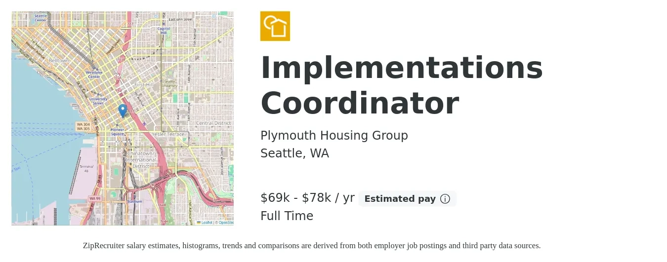 Plymouth Housing Group job posting for a Implementations Coordinator in Seattle, WA with a salary of $69,306 to $78,229 Yearly with a map of Seattle location.
