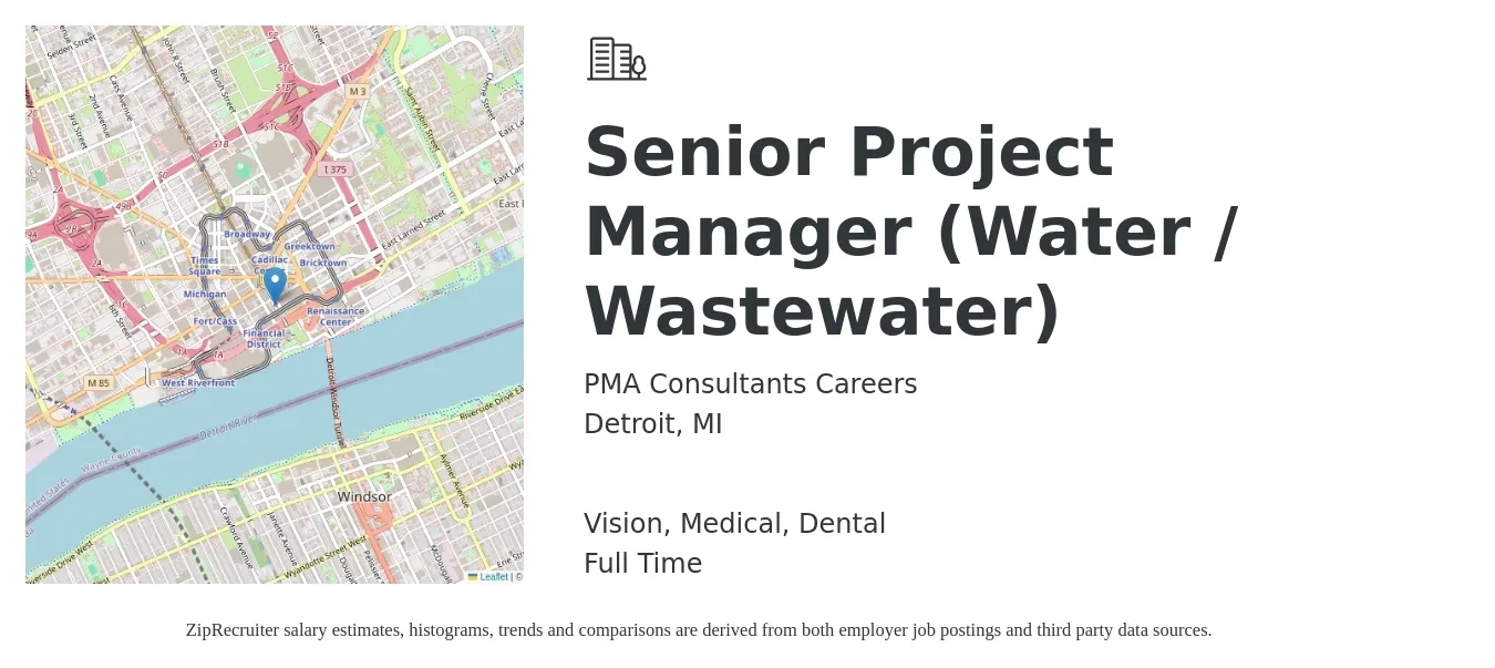 PMA Consultants Careers job posting for a Senior Project Manager (Water / Wastewater) in Detroit, MI with a salary of $102,500 to $144,500 Yearly and benefits including vision, dental, life_insurance, medical, pto, and retirement with a map of Detroit location.