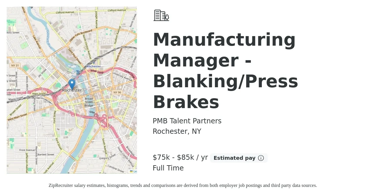 PMB Talent Partners job posting for a Manufacturing Manager - Blanking/Press Brakes in Rochester, NY with a salary of $21 to $38 Hourly with a map of Rochester location.