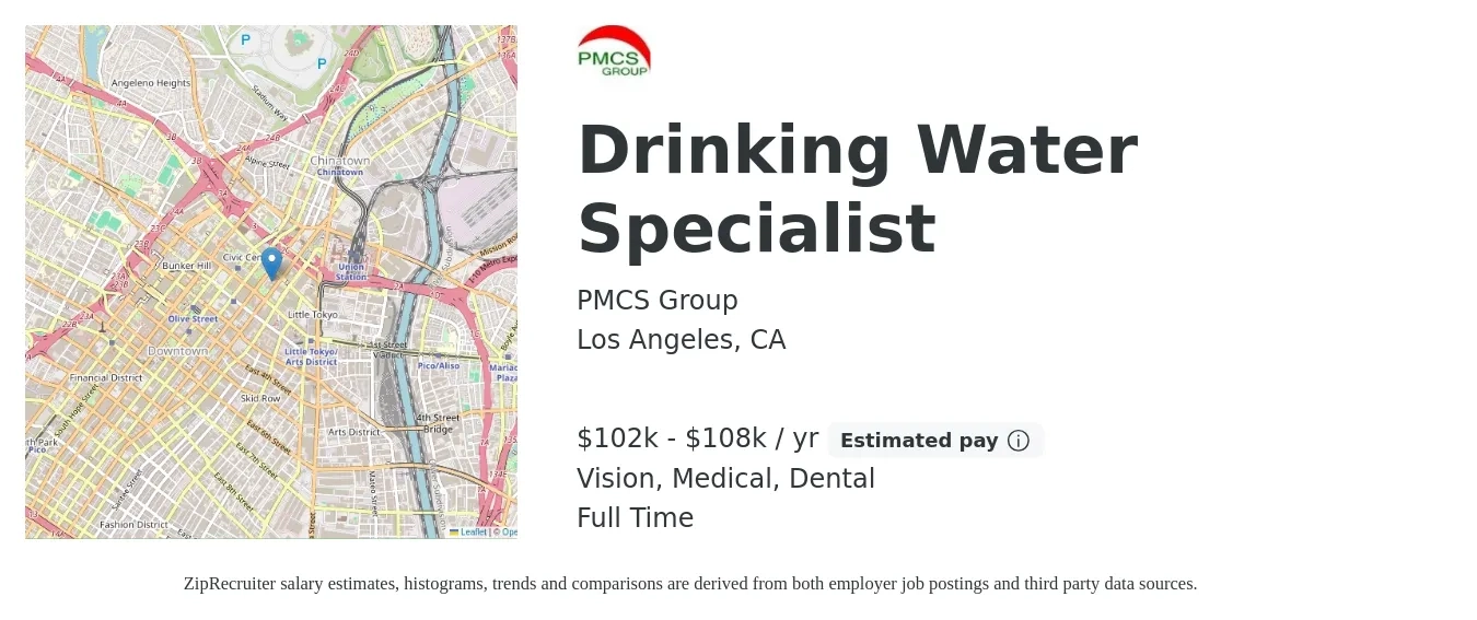 PMCS Group job posting for a Drinking Water Specialist in Los Angeles, CA with a salary of $102,000 to $108,000 Yearly and benefits including retirement, vision, dental, and medical with a map of Los Angeles location.