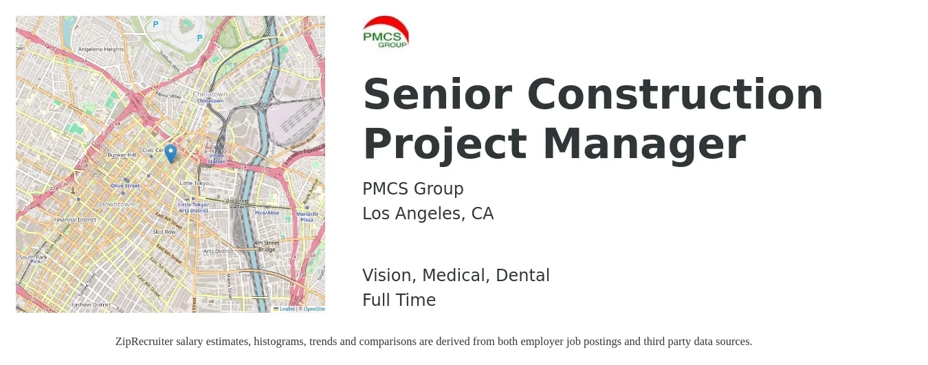 PMCS Group job posting for a Senior Construction Project Manager in Los Angeles, CA with a salary of $120,100 to $163,200 Yearly and benefits including retirement, vision, dental, and medical with a map of Los Angeles location.
