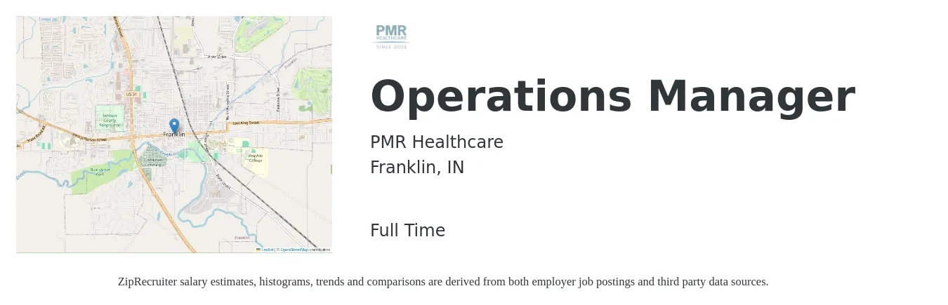 PMR Healthcare job posting for a Operations Manager in Franklin, IN with a salary of $38,400 to $72,600 Yearly with a map of Franklin location.