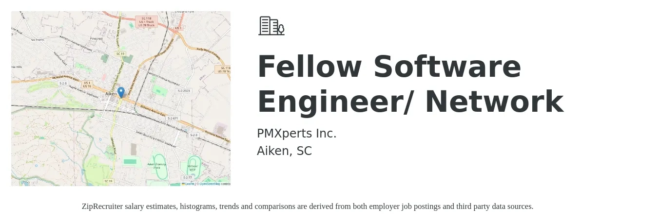 PMXperts Inc. job posting for a Fellow Software Engineer/ Network in Aiken, SC with a salary of $75,800 to $113,600 Yearly with a map of Aiken location.