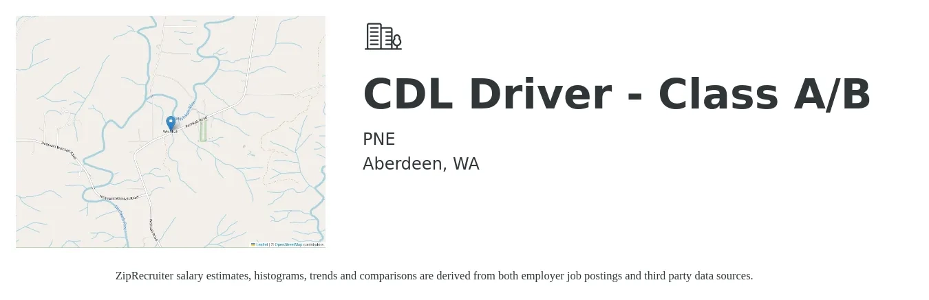PNE job posting for a CDL Driver - Class A/B in Aberdeen, WA with a salary of $28 to $31 Hourly with a map of Aberdeen location.