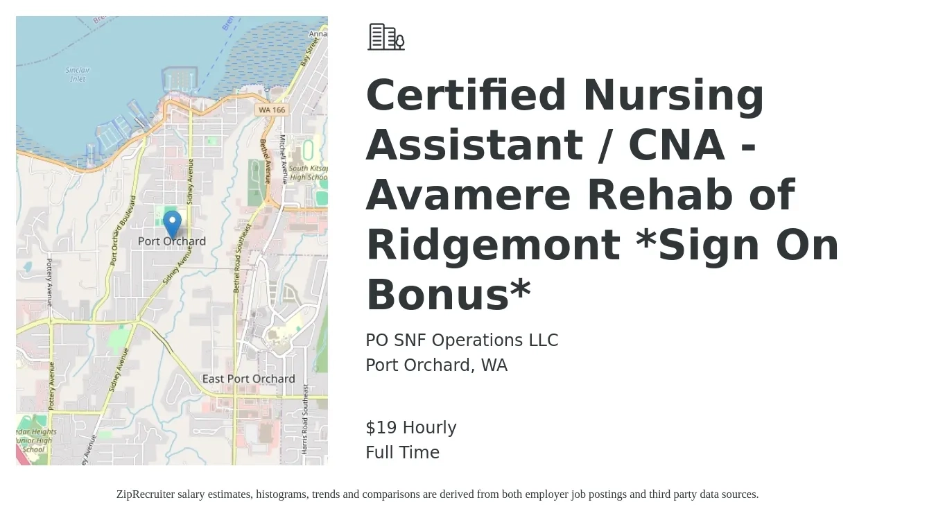 PO SNF Operations LLC job posting for a Certified Nursing Assistant / CNA - Avamere Rehab of Ridgemont *Sign On Bonus* in Port Orchard, WA with a salary of $20 Hourly with a map of Port Orchard location.