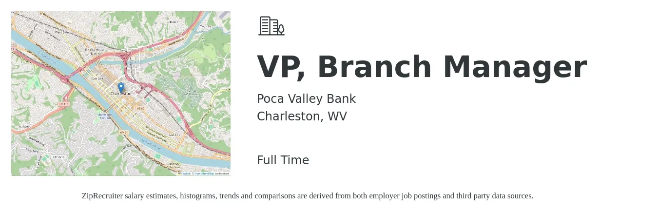 Poca Valley Bank job posting for a VP, Branch Manager in Charleston, WV with a salary of $55,400 to $83,600 Yearly with a map of Charleston location.