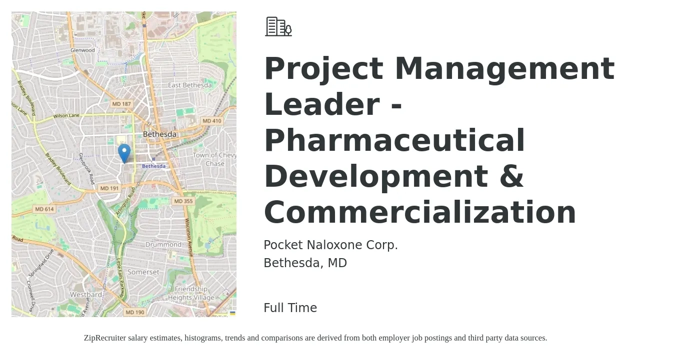 Pocket Naloxone Corp. job posting for a Project Management Leader - Pharmaceutical Development & Commercialization in Bethesda, MD with a salary of $44 to $65 Hourly with a map of Bethesda location.