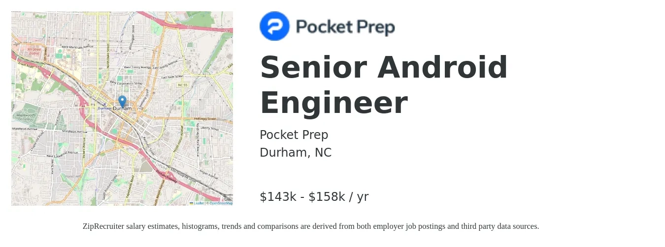 Pocket Prep job posting for a Senior Android Engineer in Durham, NC with a salary of $143,735 to $158,865 Yearly with a map of Durham location.