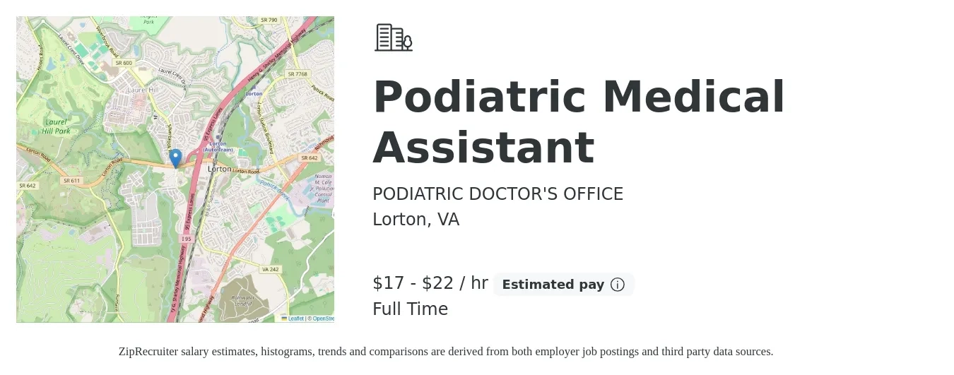 PODIATRIC DOCTOR'S OFFICE job posting for a Podiatric Medical Assistant in Lorton, VA with a salary of $18 to $23 Hourly with a map of Lorton location.