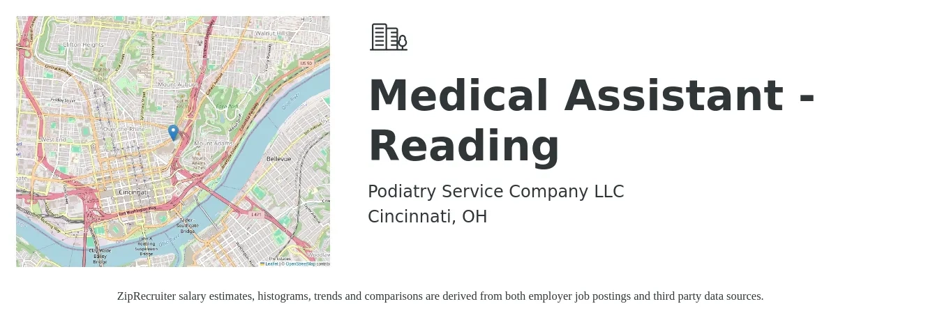 Podiatry Service Company LLC job posting for a Medical Assistant - Reading in Cincinnati, OH with a salary of $17 to $22 Hourly with a map of Cincinnati location.