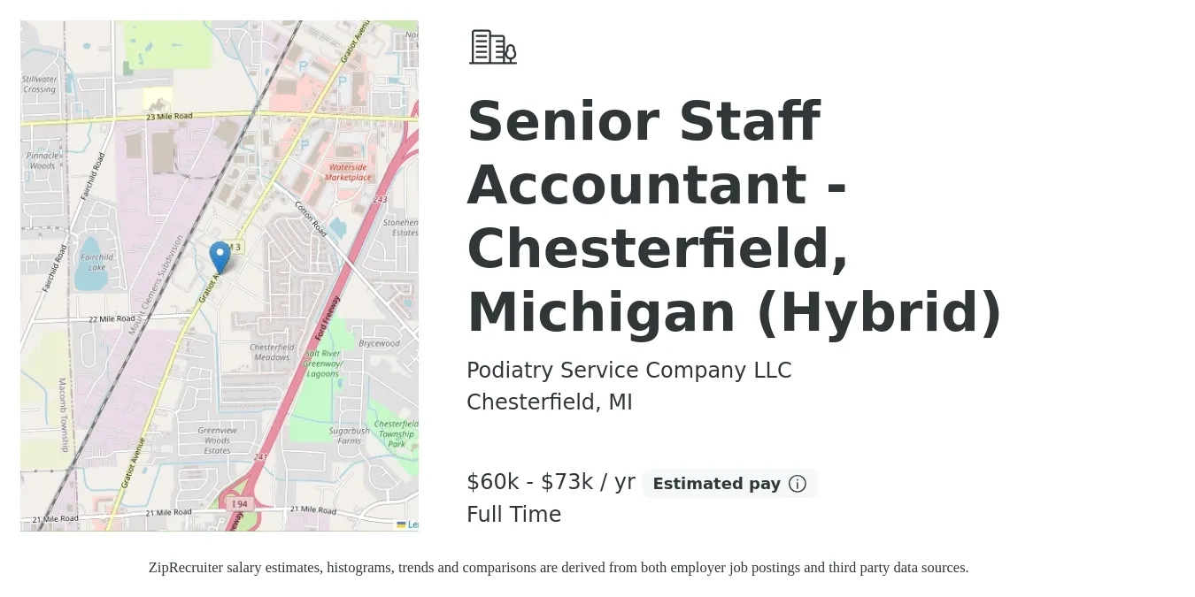 Podiatry Service Company LLC job posting for a Senior Staff Accountant - Chesterfield, Michigan (Hybrid) in Chesterfield, MI with a salary of $60,000 to $73,000 Yearly with a map of Chesterfield location.