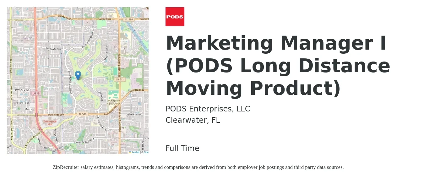 PODS Enterprises, LLC job posting for a Marketing Manager I (PODS Long Distance Moving Product) in Clearwater, FL with a salary of $135,900 Yearly with a map of Clearwater location.