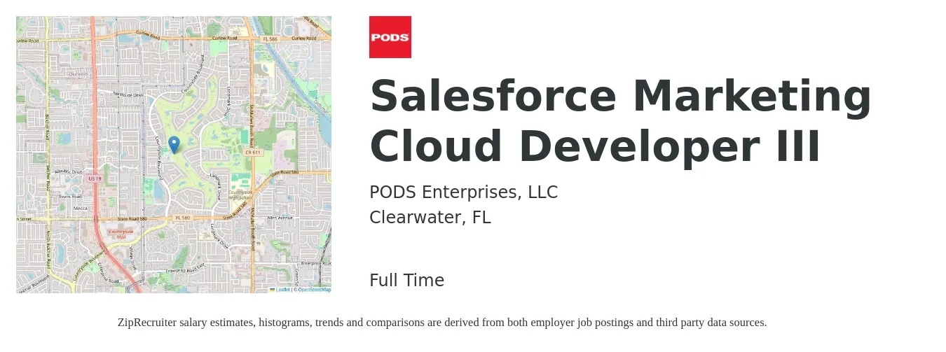 PODS Enterprises, LLC job posting for a Salesforce Marketing Cloud Developer III in Clearwater, FL with a salary of $49 to $65 Hourly with a map of Clearwater location.