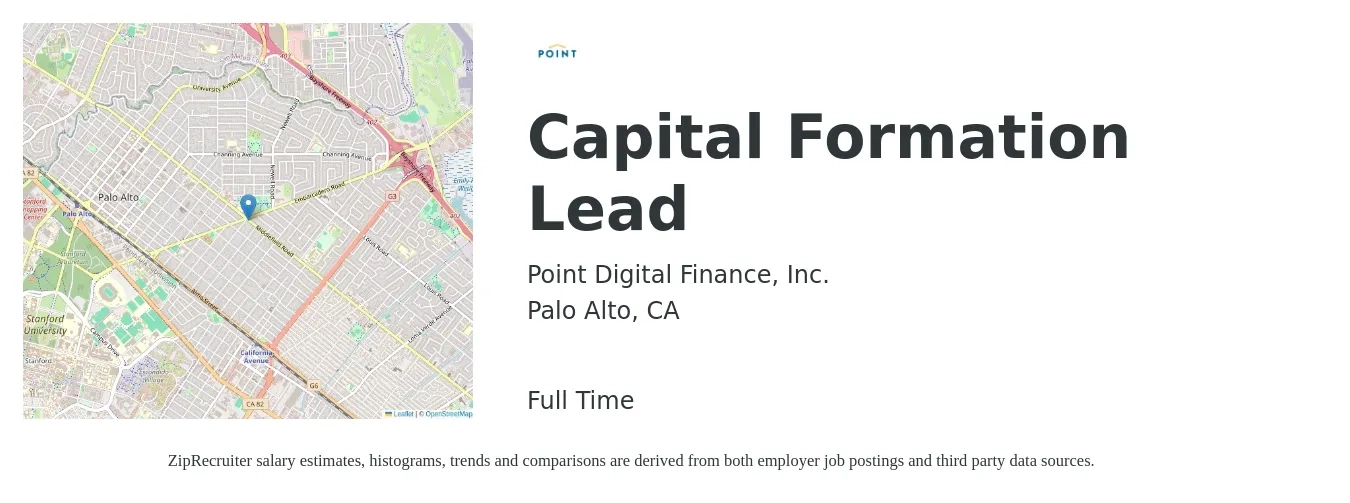 Point Digital Finance, Inc. job posting for a Capital Formation Lead in Palo Alto, CA with a salary of $79,300 to $117,600 Yearly with a map of Palo Alto location.