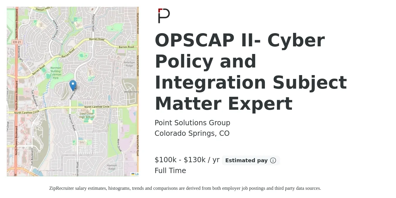 Point Solutions Group job posting for a OPSCAP II- Cyber Policy and Integration Subject Matter Expert in Colorado Springs, CO with a salary of $100,000 to $130,000 Yearly with a map of Colorado Springs location.