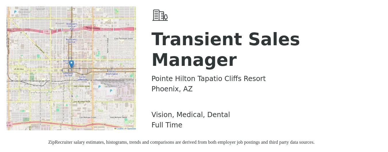 Pointe Hilton Tapatio Cliffs Resort job posting for a Transient Sales Manager in Phoenix, AZ with a salary of $53,100 to $71,500 Yearly and benefits including vision, dental, life_insurance, medical, pto, and retirement with a map of Phoenix location.