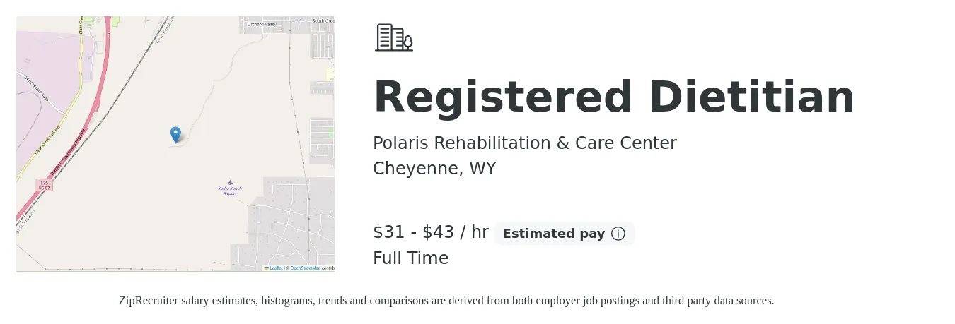 Polaris Rehabilitation & Care Center job posting for a Registered Dietitian in Cheyenne, WY with a salary of $33 to $45 Hourly with a map of Cheyenne location.