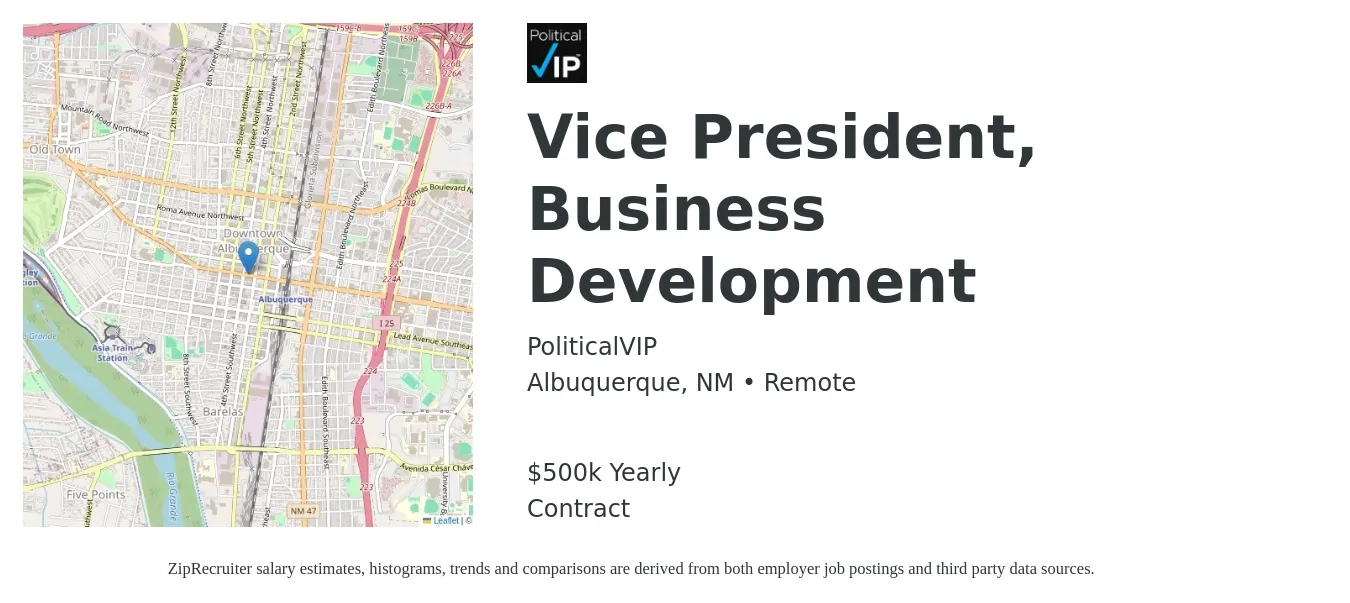 PoliticalVIP job posting for a Vice President, Business Development in Albuquerque, NM with a salary of $500,000 Yearly with a map of Albuquerque location.