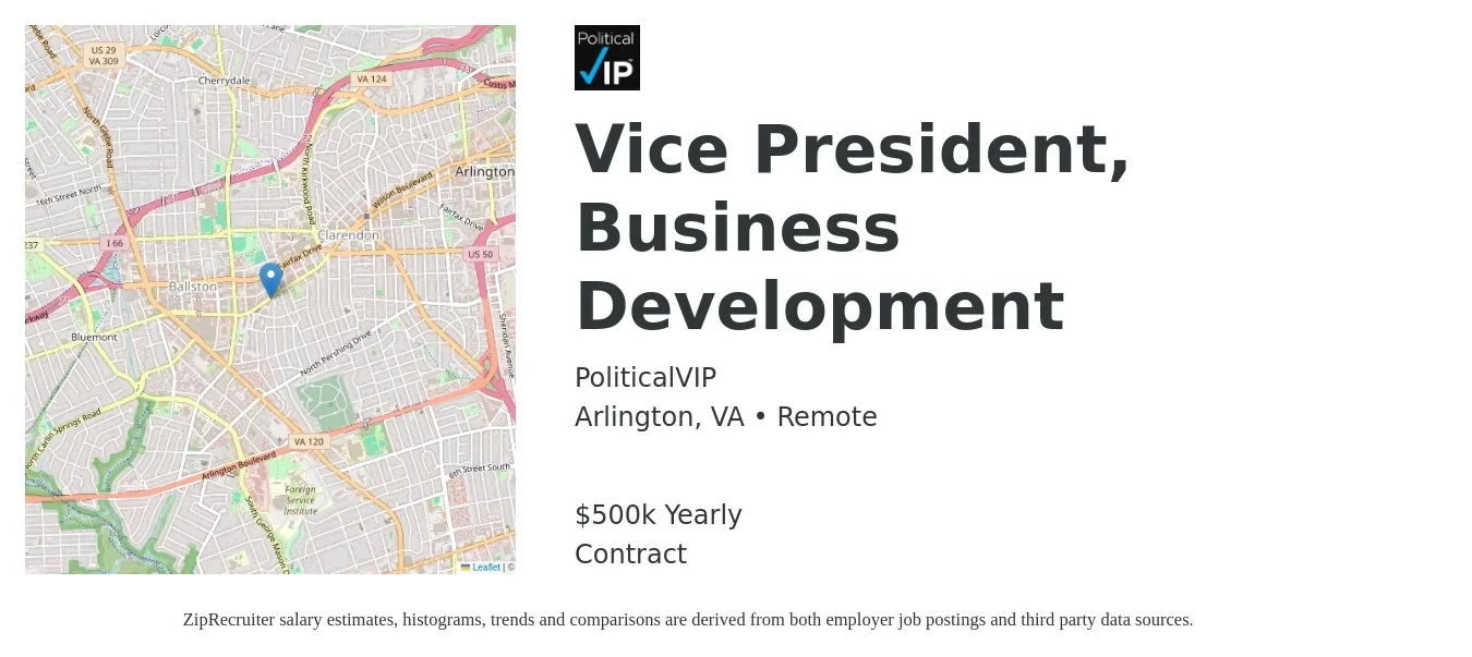 PoliticalVIP job posting for a Vice President, Business Development in Arlington, VA with a salary of $500,000 Yearly with a map of Arlington location.