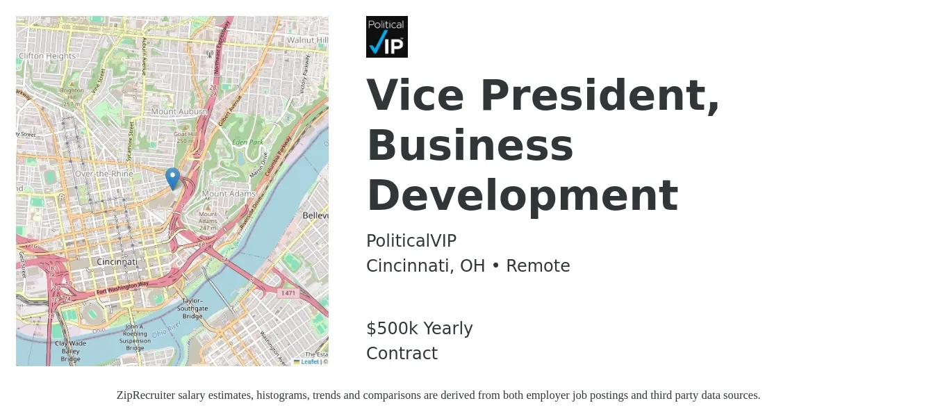 PoliticalVIP job posting for a Vice President, Business Development in Cincinnati, OH with a salary of $500,000 Yearly with a map of Cincinnati location.
