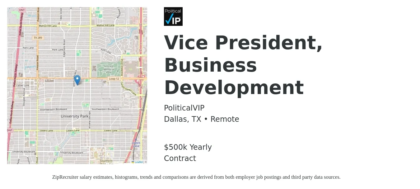 PoliticalVIP job posting for a Vice President, Business Development in Dallas, TX with a salary of $500,000 Yearly with a map of Dallas location.